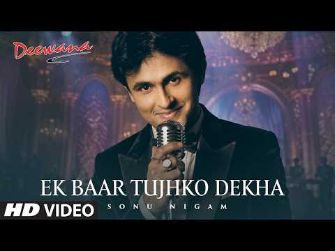 Deewana: Ek Baar Tujhko Dekha (Song) | Sonu Nigam | Sajid-Wajid | Faaiz Anwar thumbnail