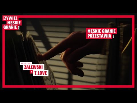 Męskie Granie Przestawia 2025 Zalewski x T.Love thumbnail
