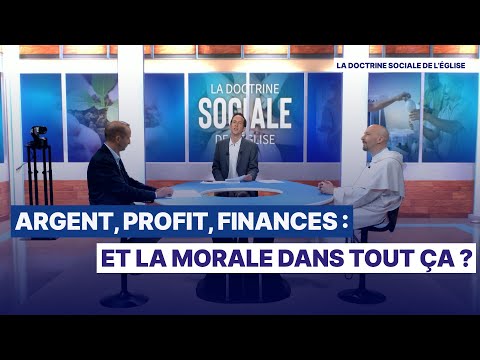 Argent, profit, finances : et la morale dans tout ça ? thumbnail