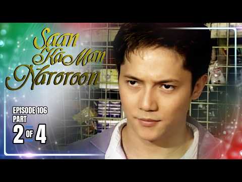 Saan Ka Man Naroroon | Episode 106 (2/4) | May 24, 2026 thumbnail