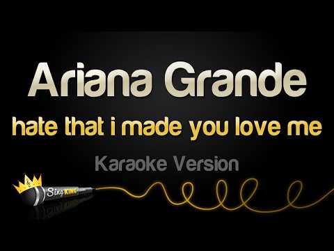 Ariana Grande - hate that i made you love me (Karaoke Version) thumbnail