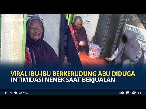 Viral Ibu-ibu Berkerudung Abu Diduga Intimidasi Nenek di Pasar Kertek Wonosobo saat Jualan, Pelototi thumbnail