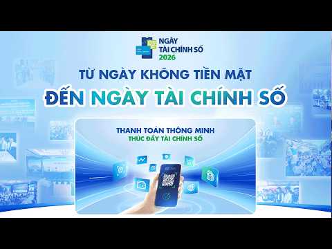 Trực tiếp: Hội thảo 'Thanh toán thông minh trong kỷ nguyên số' thumbnail