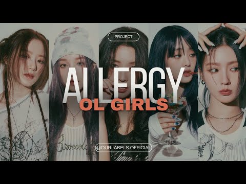 【PROJECT】OL Girls - Allergy || original by G-Idle (여자)아이들 @official_i_dle thumbnail