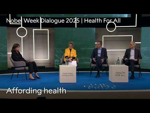 Affording health | Nobel Week Dialogue 2025 | Health For All thumbnail