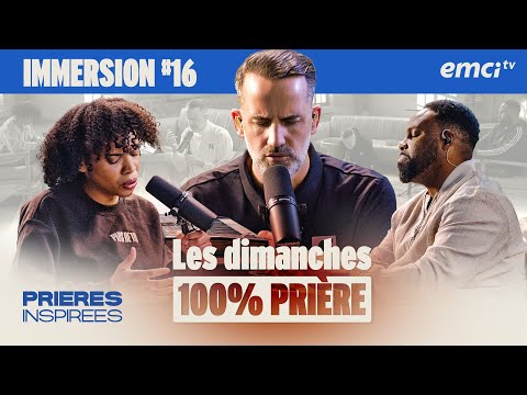 100% PRIÈRE - dimanche 17 mai - Prières inspirées - Jérémy Sourdril thumbnail