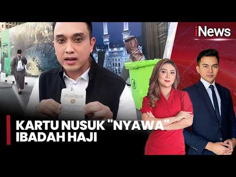 Kartu Nusuk Jadi "Nyawa" Ibadah Haji, Arab Saudi Berlakukan Aturan Ketat! | iNews Sore (27/5) thumbnail