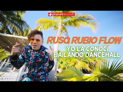 RUSO RUBIO FLOW - Yo La Conocí Bailando Dancehall (Official Video by Freddy Loons) thumbnail