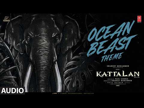 Kattalan: Ocean Beast Theme (Audio) | Antony Varghese | Sunil | Kabir | Ravi Basrur thumbnail
