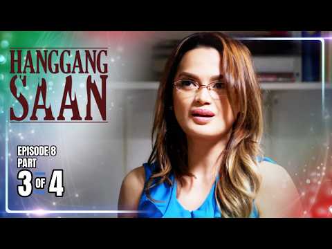 Hanggang Saan | Episode 8 (3/4) | May 21, 2026 thumbnail