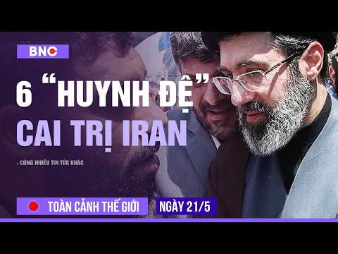 Toàn cảnh Thế Giới 21/5: Hé lộ 6 huynh đệ IRGC lãnh đạo Iran | Nga tập trận hạt nhân đối đầu NATO thumbnail