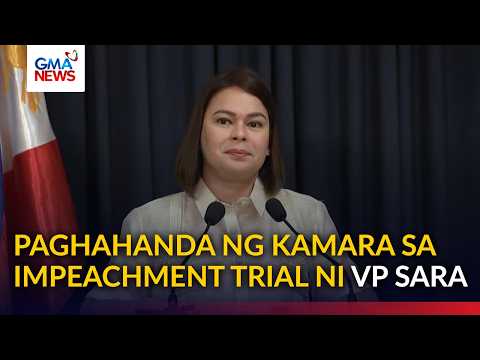 Paaano naghahanda ang Kamara sa impeachment trial ni VP Sara? | GMA News thumbnail