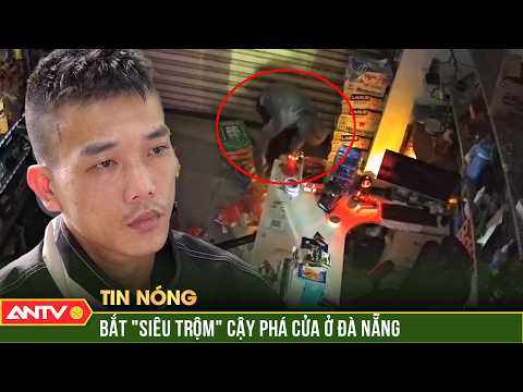 Bắt "siêu trộm" chuyên cậy phá cửa hàng trộm cắp tài sản | ANTV thumbnail