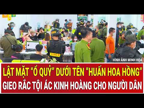 Bản tin sáng:Lật mặt “ổ quỷ” dưới tên “Huấn Hoa Hồng”, gieo rắc tội ác kinh hoàng cho người dân thumbnail