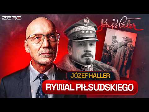 GEN. JÓZEF HALLER: DOWÓDCA BŁĘKITNEJ ARMII, WALCZYŁ PRZECIW TRZEM ZABORCOM thumbnail