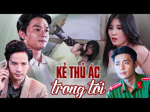 Phim Việt Nam 2026 | KẺ THỦ ÁC TRONG TỐI | Phim Truyện Việt Nam Hay Mới Nhất 2026 thumbnail