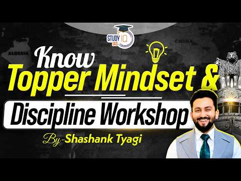 Crack UPSC with the Right Mindset | Topper Discipline Workshop | Shashank Tyagi thumbnail