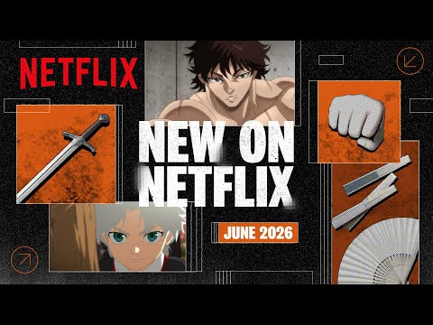 Anime to Watch on Netflix June 2026 | Netflix Anime thumbnail