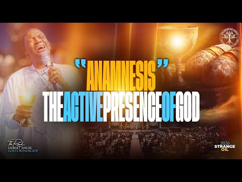 "ANAMNESIS" The Active Presence Of GOD | Prophet Uebert Angel thumbnail