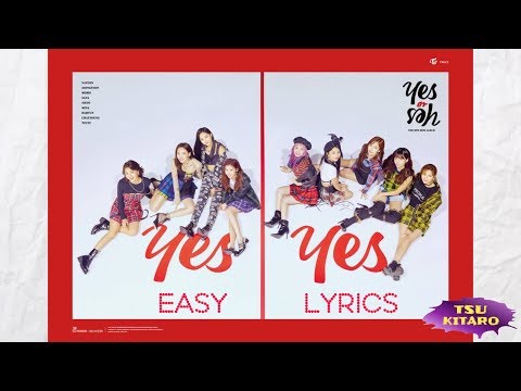 TWICE (트와이스) - YES OR YES LYRICS (EASY LYRICS) thumbnail