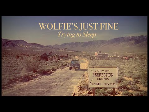 Wolfie's Just Fine - Trying to Sleep (An Homage to "Tremors") thumbnail