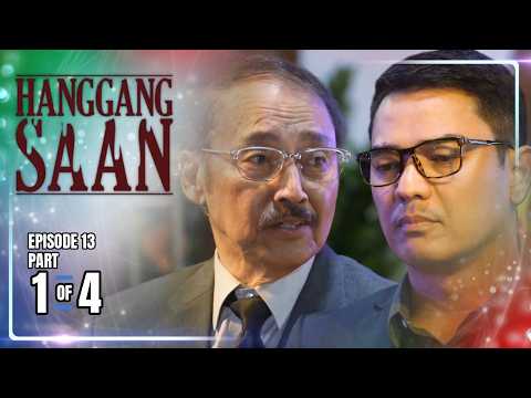 Hanggang Saan | Episode 13 (1/4) | May 26, 2026 thumbnail