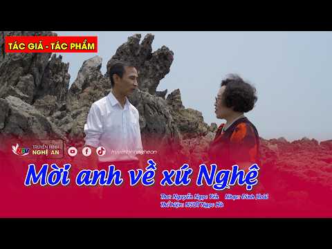 Tác giả - Tác phẩm: Mời anh về xứ Nghệ thumbnail