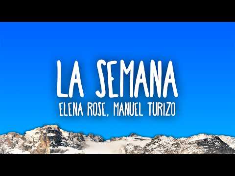 ELENA ROSE, Manuel Turizo - La Semana thumbnail