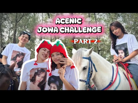 ACENIC JOWA CHALLENGE 2/2 | Over ang pakilig thumbnail