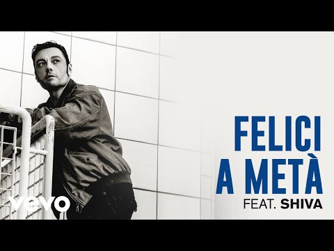 Tiziano Ferro, Shiva - FELICI A METÀ (Visual) thumbnail
