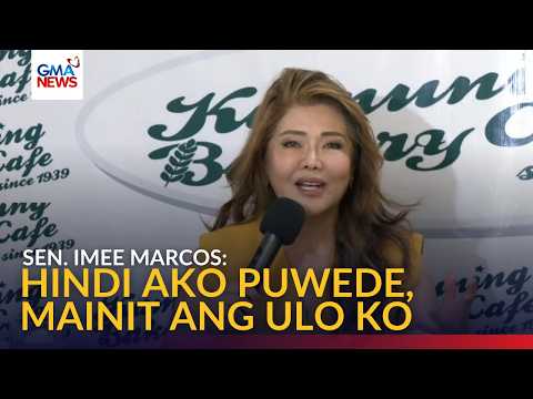 Sen. Imee Marcos, aminadong mainitin ang ulo kaya tumanggi sa pagiging Majority leader | GMA News thumbnail