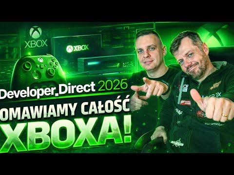 Xbox Developer Direct 2026 - oglądamy razem i sprawdzamy, czy Xbox dowozi! thumbnail