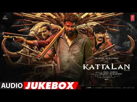 Kattalan (Full Album) Hindi | Antony Varghese| Sunil| Kabir| Ravi Basrur| Nihal Sadiq| Paul| Cubes thumbnail