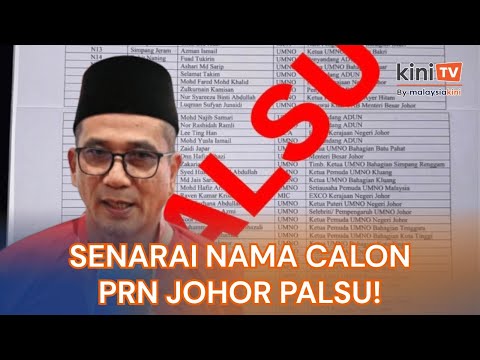 BN Johor nafi senarai calon PRN yang tular, sifatkan sebagai palsu thumbnail