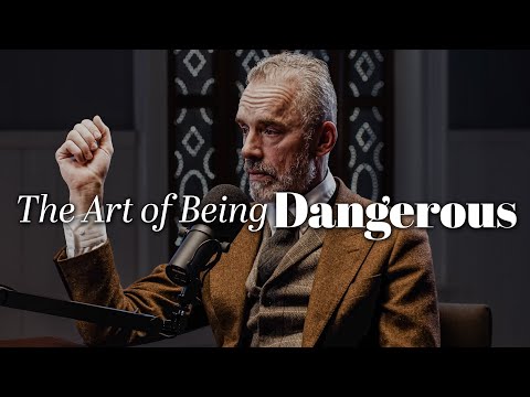 The Art of Being Dangerous - Jordan Peterson Motivation thumbnail