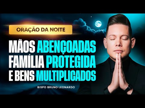 ORAÇÃO DA NOITE PODEROSÍSSIMA PARA TE ABENÇOAR thumbnail