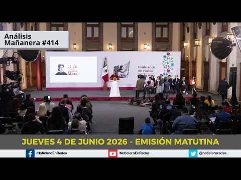 Edición Matutina Jueves 4 de Junio 2026 thumbnail
