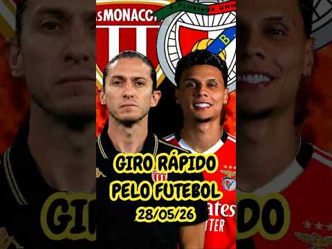 NOTÍCIAS DO FUTEBOL 28/05 #girorapidopelofutebol #mercadodabola #noticiasdofutebol #viral #futebol thumbnail