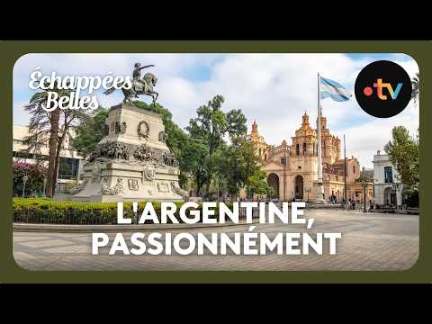 L'Argentine, passionnément ! - Échappées belles thumbnail