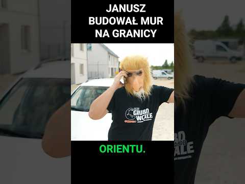 JANUSZ budował MUR NA GRANICY 😏🤣 #kabaret #skecz #Janusz #humor #komedia thumbnail
