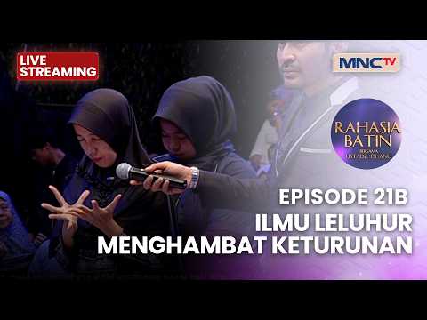 🔴ILMU LELUHUR MENGHAMBAT KETURUNAN | LIVE RAHASIA BATIN | 29 MEI 2026 thumbnail