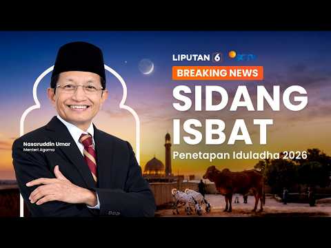 ?BREAKING NEWS | Sidang Isbat Penetapan Iduladha 2026 thumbnail