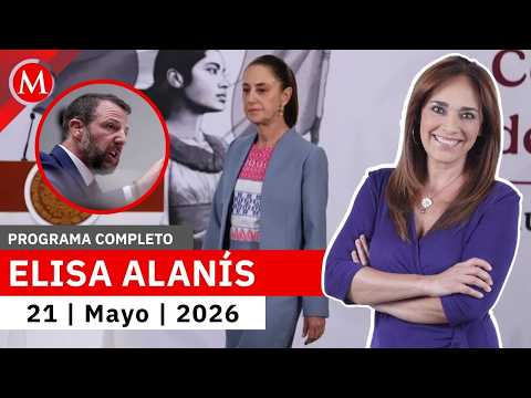 Claudia Sheinbaum se reunió con el secretario de Seguridad de EU | Elisa Alanís, 21 de mayo de 2026 thumbnail
