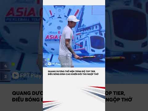 Quang Dương thể hiện trình độ của 1 tay vợt top đầu thumbnail