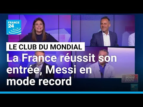La France réussit son entrée, Lionel Messi en mode record • FRANCE 24 thumbnail