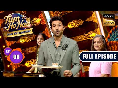 Episode 6 | Four Stars, One Throne | Tum Ho Naa-Ghar Ki Superstar | Full Episode | 5 May 2026 thumbnail