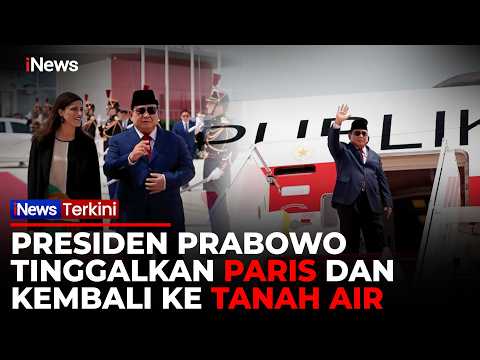Akhiri Kunjungan Kenegaraan di Prancis, Presiden Prabowo Bertolak ke Jakarta | iNews Terkini thumbnail