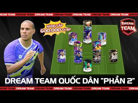 Dream Team #55: TEAM COLOR QUỐC DÂN PHẦN 2 TẦM GIÁ 600.000 TỶ BP | FC Online thumbnail