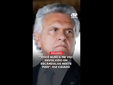 "Você nunca me viu envolvido em escândalos neste país", diz Caiado thumbnail