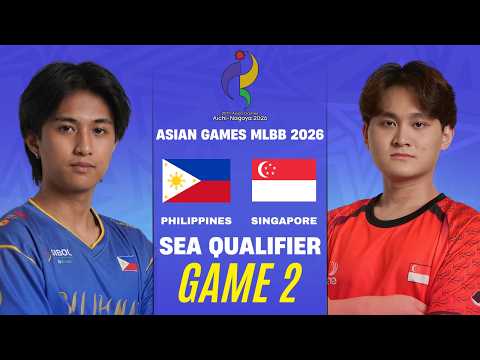 [GAME 2] PHILIPPINES vs SINGAPORE ASIAN GAMES ESPORTS 2026 MLBB | PHI vs SGP thumbnail
